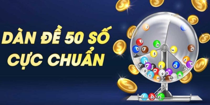 Nuôi dàn đề 50 số khung 3 ngày bất bại