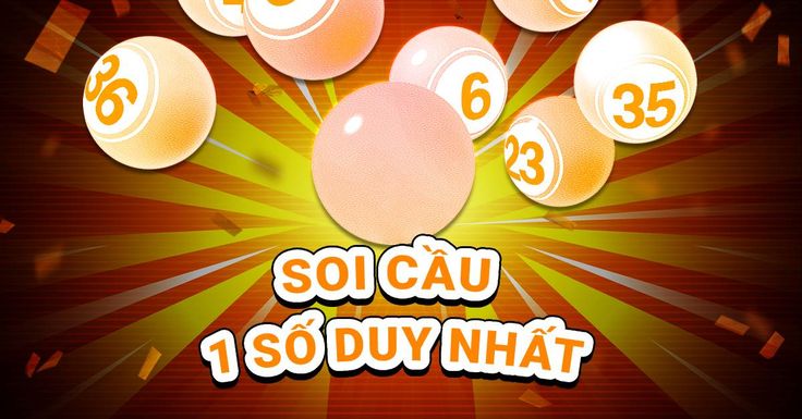 Soi cầu 1 số duy nhất – Dự đoán 1 cặp số bạch thủ